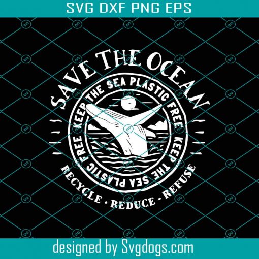 Save The Ocean Keep The Sea Plastic Free Svg, Ocean Svg, Trending Svg