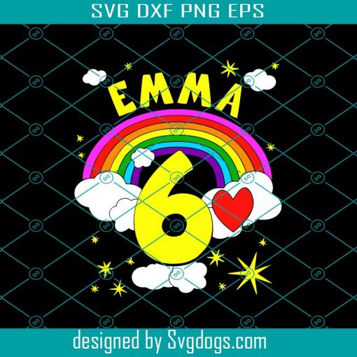 Emma 6th Birthday Svg, Birthday Svg, Emma Birthday Svg, Birthday Girl Svg, 6th Birthday Svg, Rainbow Birthday Svg, Lovely Birthday Svg