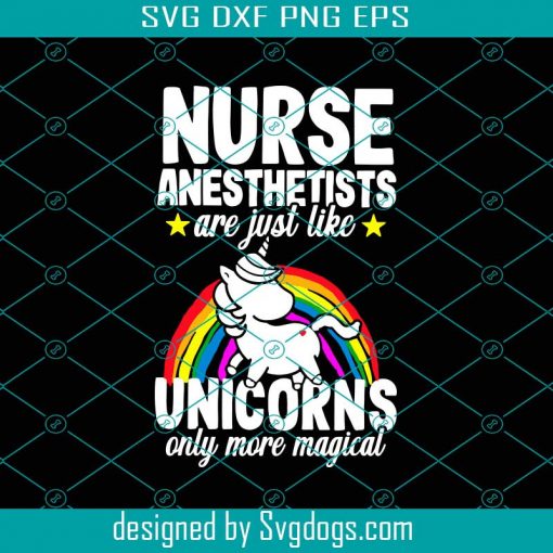 Nurse Anesthetist Unicorn Svg, Trending Svg, Nurse Svg, Unicorns Svg, Rainbow Svg, Star Svg, Hospital Svg, Doctor Svg, Magical Svg