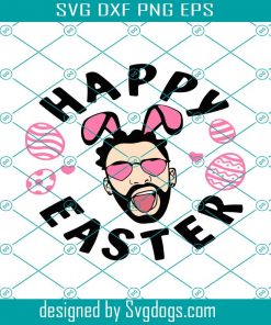 Happy Easter Svg, Bad Bunny Svg, Bad Bunny Easter Svg, Easter Day Svg, For Bad Bunny Svg