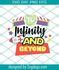 To Infinity And Beyond Svg, Buzz Lightyear Svg, Toy Story Svg, Disneyworld Svg