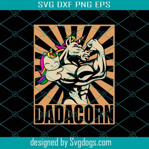 Dadacorn Svg, Daddy Unicorn Svg, Unicorn Dad Svg