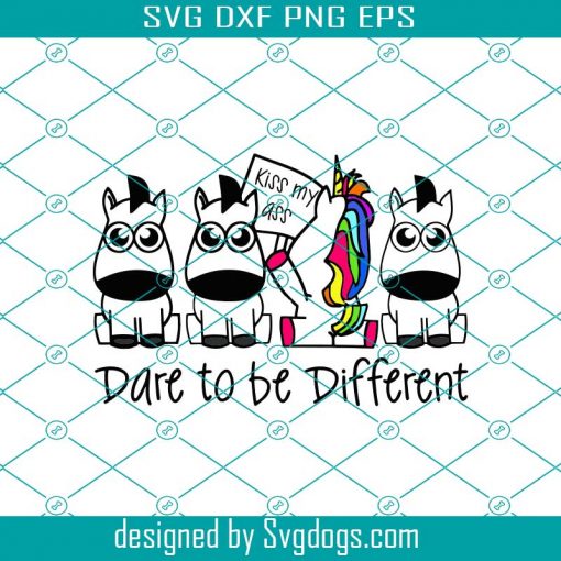 Dare To Be Different Svg, Unicorn Svg, Disney Svg