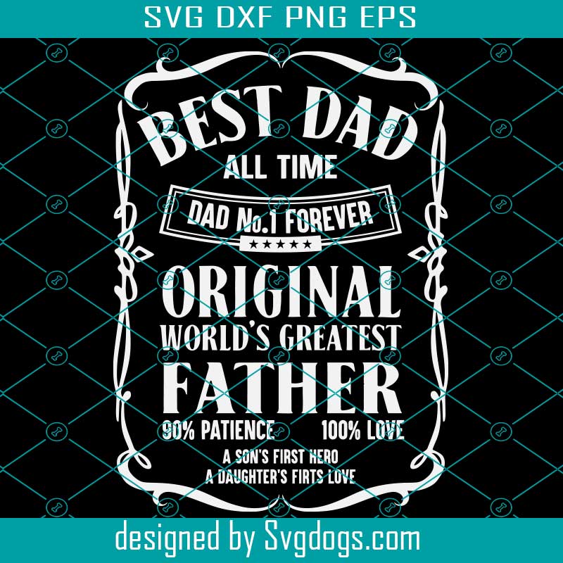 Best Dad Svg All Time Dad No1 Svg Dad T Shirt Svg Father S Day Svg Dad Svg Father S Day Shirt Svg Svgdogs