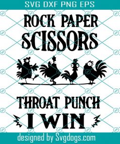 Rock Paper Scissors Throat Punch I Win Chicken Svg, Trending Svg, Rock Paper Scissors Svg, Throat Punch Svg, Chicken Svg, Farm Chicken Svg