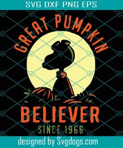 Great Pumpkin Believer Since 1966 Svg, Trending Svg, Halloween Svg, Pumkin Halloween Svg