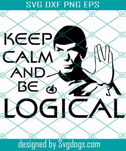 Space Design In Svg, Png, Eps, Keep Calm And Be Logican, Trending Svg