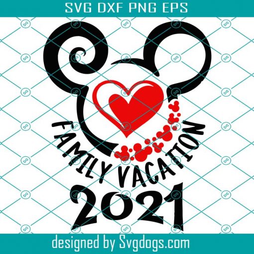 Family Vacation 2021 Svg, Mickey Svg