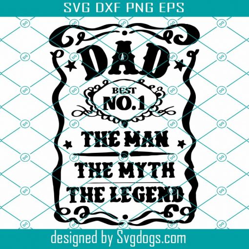 Father’s Day Svg, Dad Svg, Best Dad Svg, Whiskey Label Svg, Daddy Svg, Happy Fathers Day Svg, Iron On Vinyl Svg