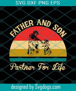 Father And Son Partner For Life Svg, Fathers Day Svg, Father And Son Svg, Partner For Life Svg, Father Svg, Son Svg, Partner Svg, Dad Svg