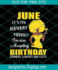 June Is My Birthday Month Svg, Birthday Svg, June Birthday Svg, June Svg, Born In June Svg, June Girl Svg, Birthday Month Svg, Queen Birthday Svg