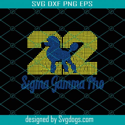 22 Sigma Gamma Rho Svg, Sigma Gamma Rho Svg, Sigma Gamma Gifts Svg, Sigma Gamma Svg, Theta Sigma Shirt Svg, Sigma Sorority Svg