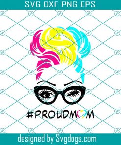 Proud Mom Messy Bun Mommy Pansexual Lgbt Pride Tshirt Svg, Mothers Day Tshirt Svg, Mom Tshirt Svg, Funny Gift For Mom Tshirt Svg