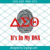 It Is In My DNA Svg, Zeta Svg, 1920 Zeta Phi Beta Svg, Zeta Phi Beta Svg, Z Phi B Svg, Zeta Shirt Svg, Zeta Sorority Svg, Sexy Black Girl Svg