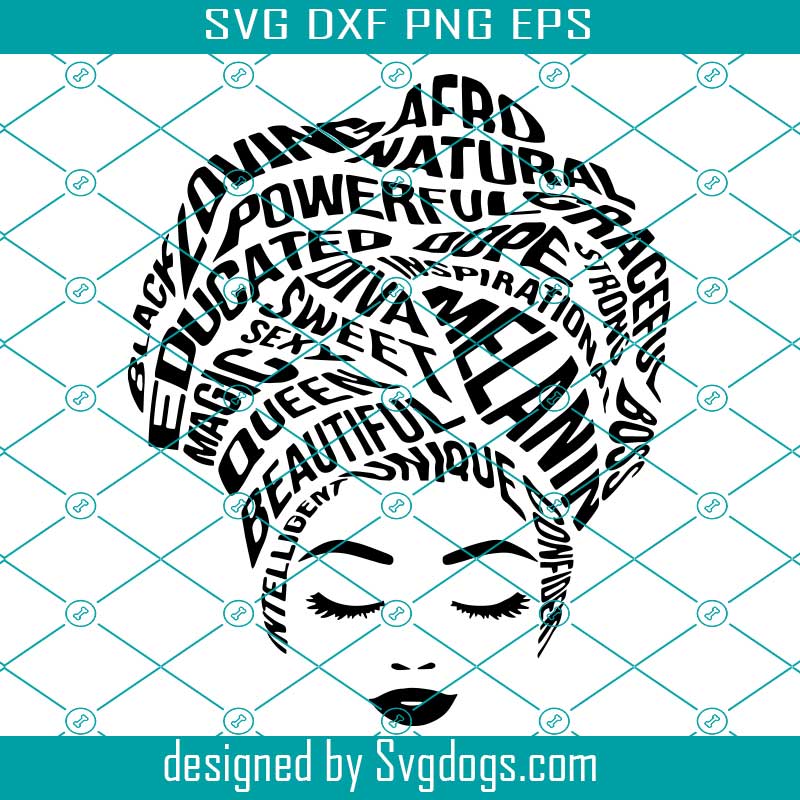 Download African American Svg Melanin Black Queen Svg Afro Hair Words Svg Svgdogs