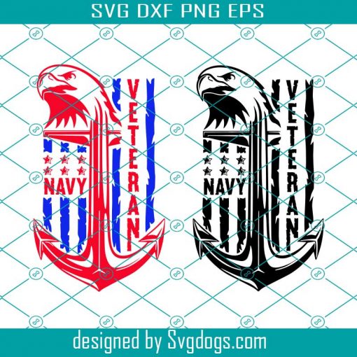 U.S. Navy Veteran Distressed Svg, USA American Flag Svg, Armed Forces Military Svg, Eagle Svg, Anchor Svg