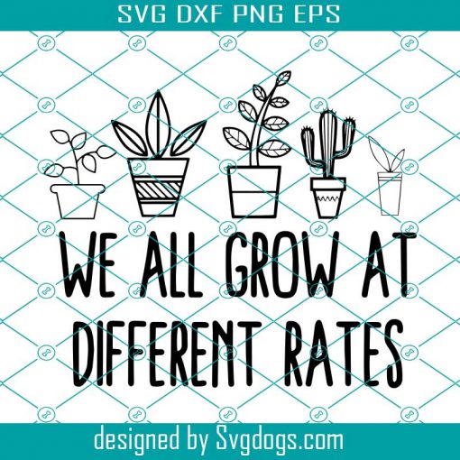 We All Grow At Different Rates Svg, Counselor Svg, Coworker Gift Svg, School counselor Svg, Occupations Svg, School Psychologist Svg, Therapist Svg