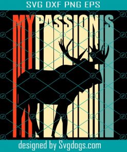 Retro Moose Svg Passion, Moose Svg, Elk Deer Svg, Animal Lovers Svg