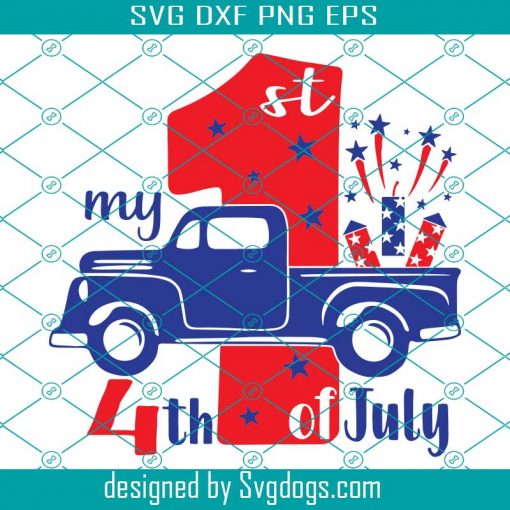 My First 4th Of July Svg, Independence Day Svg, 4th Of july Svg, Patriotic Svg, First 4th Of July Svg