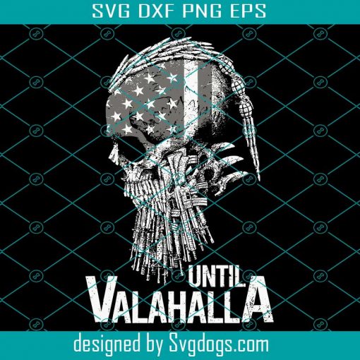 Until Valhalla Skull American Flag Svg, American Design, Until Valhalla Digital, Skull American Lover Svg, Flat Art For Print, Skull Lover Svg