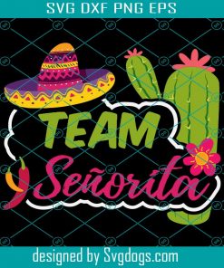 Combo 2 Designs Team Senor & Team Senorita Png Design, Mexican Png, Tequila Png, Taco Png, Spanish Png