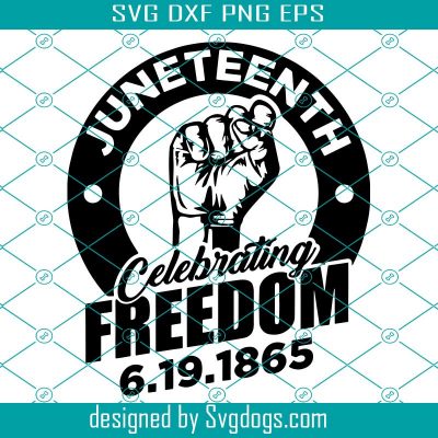 Juneteenth Svg, Juneteenth Freedom Emancipation Equality Honor Proud ...