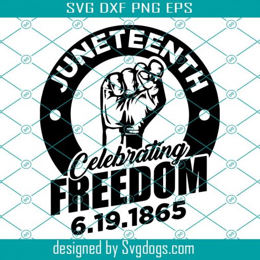 Juneteenth Svg, Juneteenth Freedom Emancipation Equality Honor Proud Motivation Justice Svg