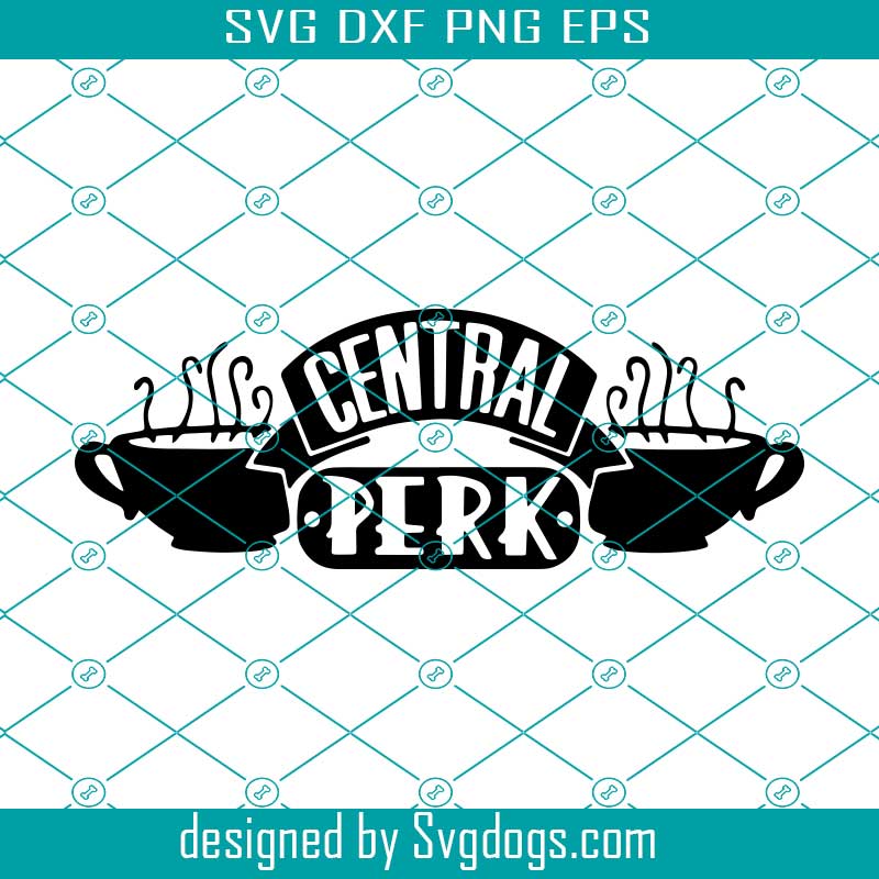 Download Friends Svg Central Perk Svg Friends Png Coffee Shop Svg T Shirt Svg Svgdogs