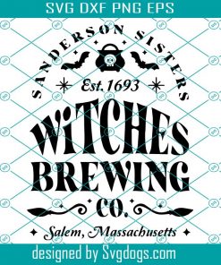 Witches Brewing Svg, Halloween Witch Bundle Svg, Sanderson Sisters Svg, Witch’s Brew Pot Svg