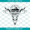 Dad’s Little Hunting Buddy Svg, Deer Hunting Svg, Deer Skull Svg