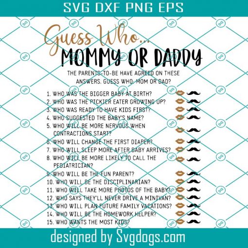 Printable Baby Game Svg, Mommy Or Daddy Svg, Mom Or Dad Game Svg, Guess Who Baby Game Svg, Baby Shower Games Svg