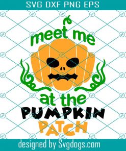 Meet Me At The Pumpkin Patch First Halloween Ghost Spider Web Skeleton Bat Autumn Svg, Halloween Ghost Svg