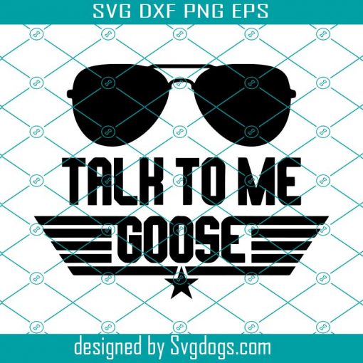 Talk To Me Goose Svg, Top Gun Svg, Navy Svg, Jet Fighter Svg, Tom Cruise Svg, Cricut Svg