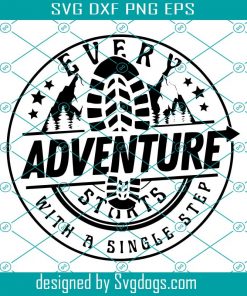 Every Adventure Starts With A Single Step Svg, Adventure Svg, Travel Svg, Camper Svg, Hiking Svg