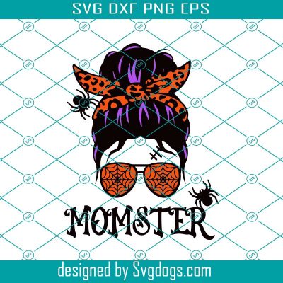 Momster Svg, Halloween Mom Svg, Momster Sublimation Svg, Momster Messy ...