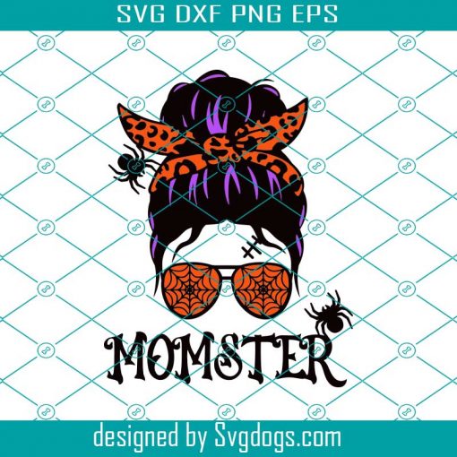 Momster Svg, Halloween Mom Svg, Momster Sublimation Svg, Momster Messy Bun Svg