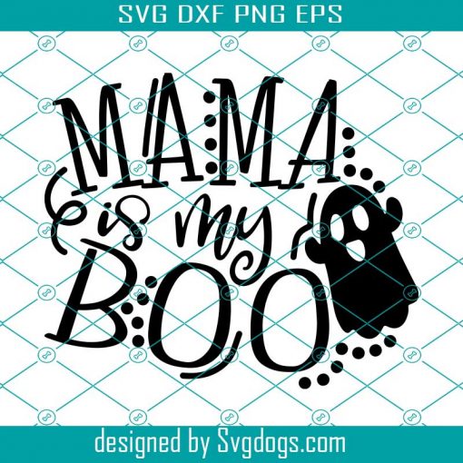 Mama Is My Boo Svg, Kids Halloween Svg, Cute Boy Girl Halloween Shirt Svg, Ghost Svg