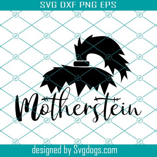 Motherstein Svg, Mother Svg , Mom Svg , Halloween Svg, Funny Cute Svg