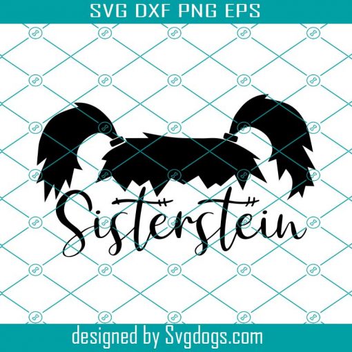 Sisterstein Svg, Sister Svg, Halloween Svg, Funny Cute Svg