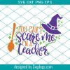 Trick Or Teach Svg, Teacher Halloween Svg, Witch Teacher Svg, Funny Halloween School Svg