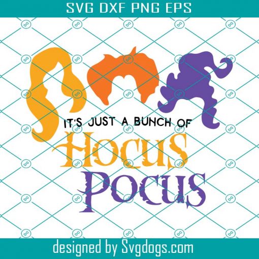 It Is Just A Bunch Of Hocus Pocus Friend Svg, Halloween Svg, Hocus Pocus Svg, Friends Svg