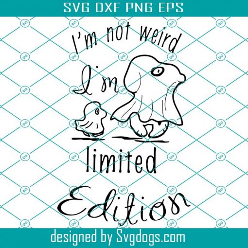 Im Not Weird Limited Edition Svg, Halloween Svg, Snoopy Lover Svg, Ghost Svg, Snoopy Svg, Snoopy Birthday Svg