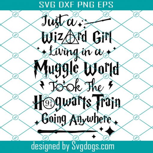 Just A Wizard Girl Svg, Harry Potter Svg, Hogwarts Svg, Wizard Svg