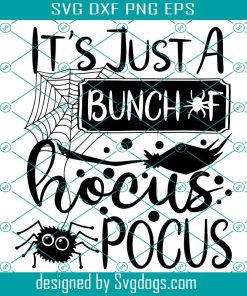 Just A Bunch Of Hocus Pocus Svg, Halloween Svg, Trending Svg