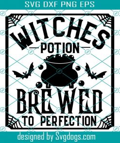 Brewed To Perfection Svg, Halloween Svg, Witch Decor Svg