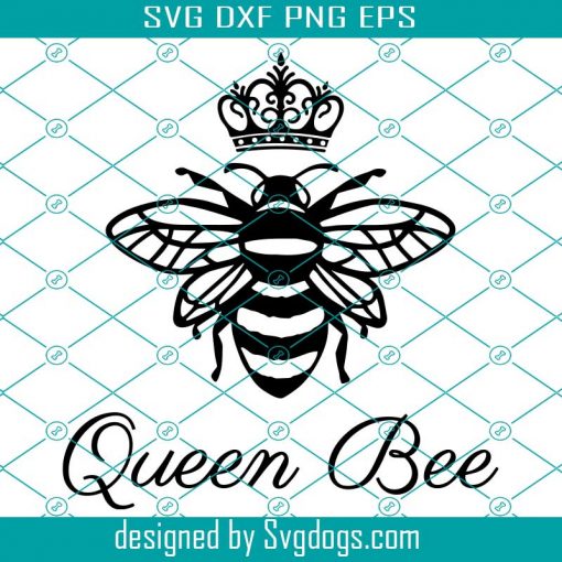 Queen Bee Svg, Machines Svg, Crown Svg, Bumble Bee Svg, Animal Svg