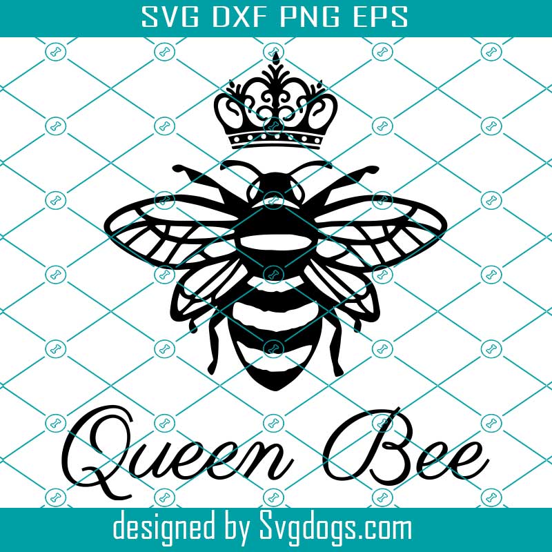 Queen Bee Svg Queen Bee Png Bee Svg Cut File Bee Clipart Queen Bee Svg ...