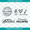 Proudly Vaccinated Bundle Svg, Mchines Svg, Vaccine Svg