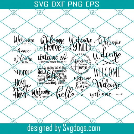 Welcome Svg, Bundle Hand Lettered Svg, Welcome Sign Svg, Welcome To Our Home Svg , Farmhouse Sign Svg, Welcome-ish Svg , Welcome Png