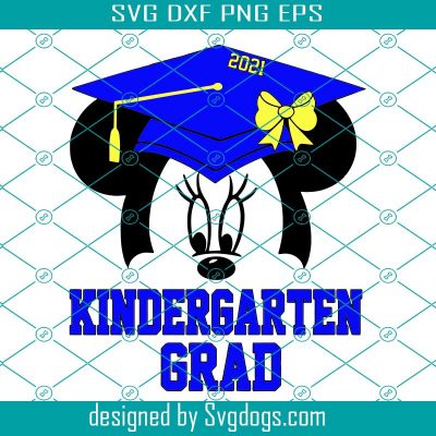 Download Kindergarten Graduation Minnie 2021 Svg, Back to School ...